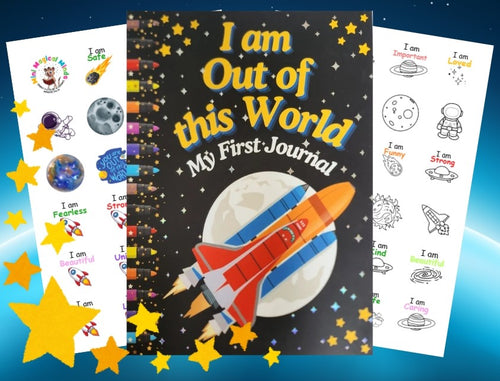 I am Out of this World. My First Journal 🚀